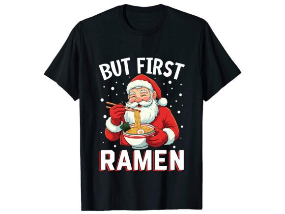 But First Ramen T-Shirt Design: A Real-World Embroidery Review