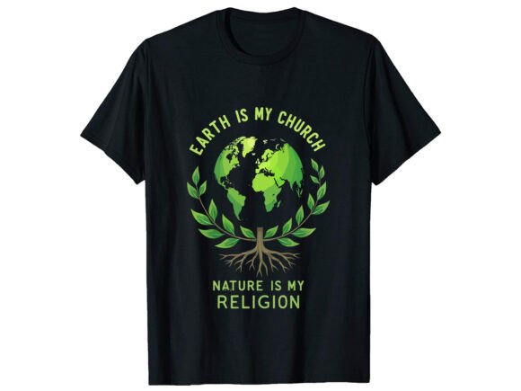 Earth is My Church T- Shirt Design: A Professional Graphics Review