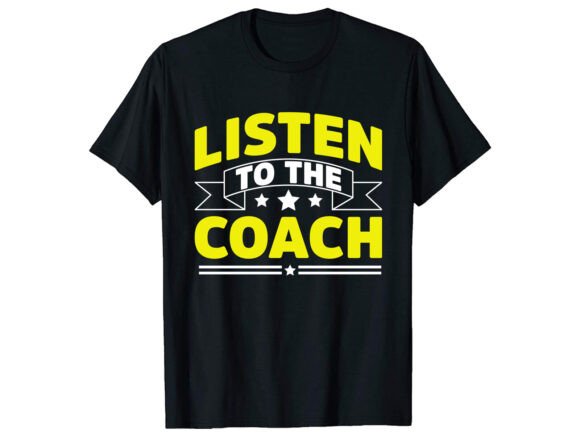 Listen to the Coach T-Shirt Design: A Designer's Review
