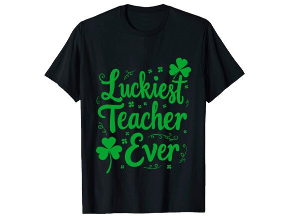 Luckiest Teacher T-Shirt Design Graphics Review