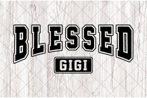 Retro Varsity Design, Blessed Gigi SVG for T-Shirt Graphics