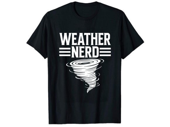 Weather Nerd Storm Chaser T-Shirt Design Review